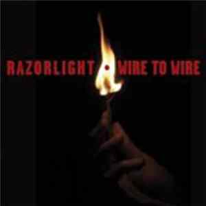 Razorlight - Wire To Wire FLAC