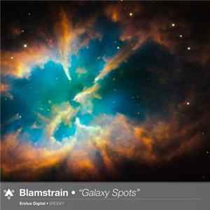 Blamstrain - Galaxy Spots FLAC