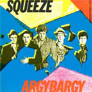 Squeeze - Argybargy FLAC