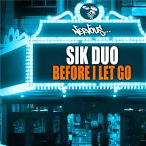 Sik Duo - Before I Let Go FLAC