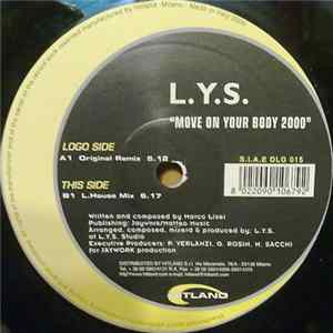 L.Y.S. - Move On Your Body 2000 FLAC