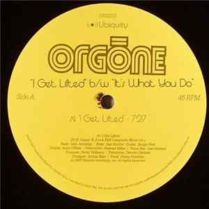 Orgone - I Get Lifted FLAC