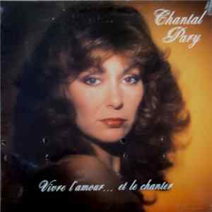 Chantal Pary - Vivre L'Amour... Et Le Chanter FLAC