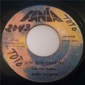 Bobby Valentin - Son Son Charari / Sí Yo Te Amé FLAC