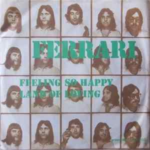 Ferrari - Feeling So Happy / Land Of Loving FLAC