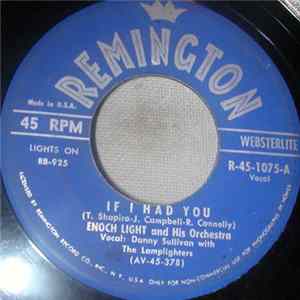 Enoch Light And His Orchestra - If I Had You/By The Light Of The Silvery Moon FLAC