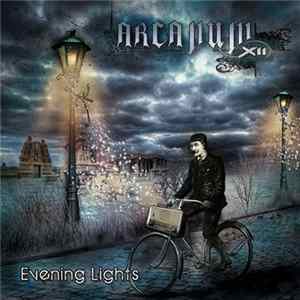 Arcanum XII - Evening Lights FLAC