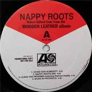 Nappy Roots - Selected Edited Cuts from the Wooden Leather Allbum FLAC
