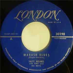 Salty Holmes With Tiny And His Boys - Wabash Blues / Swanee Swing FLAC