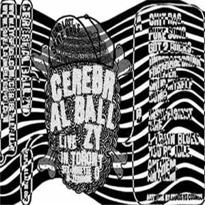 Cerebral Ballzy - Live In Toronto 06/19/09 FLAC