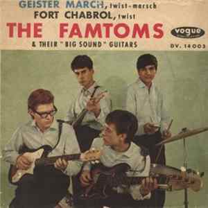 The Famtoms & Their " Big Sound" Guitars - Geister March FLAC