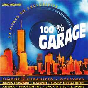 Various - 100% Garage FLAC