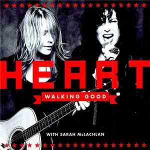 Heart - Walking Good FLAC