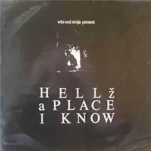 WBI Red Ninja - Hellž A Place I Know FLAC