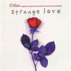 Various - Strange Love FLAC