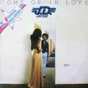 Jay Dee - Come On In Love FLAC