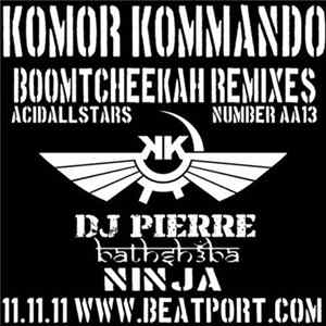 Komor Kommando - Boomtcheekah Remixes FLAC
