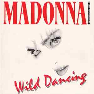 Madonna & Otto Von Wernherr - Wild Dancing FLAC
