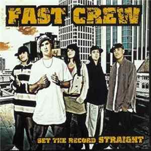 Fast Crew - Set The Record Straight FLAC