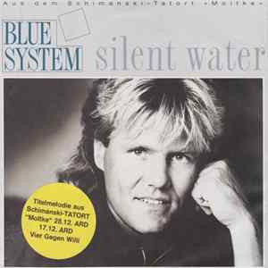Blue System - Silent Water FLAC