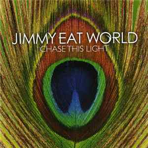 Jimmy Eat World - Chase This Light FLAC