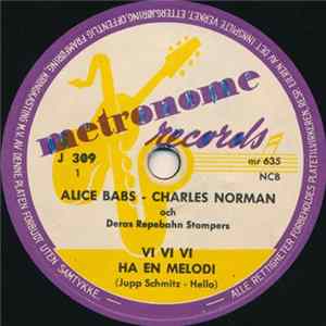 Alice Babs - Charles Norman - Vi Vi Vi Ha En Melodi / Käre John FLAC