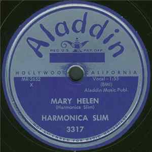 Harmonica Slim - Mary Helen / Lonely Hours FLAC