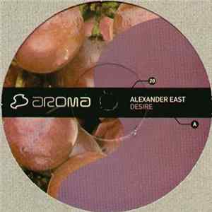 Alexander East - Desire FLAC