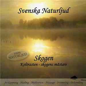 Svenska Naturljud - Skogen FLAC