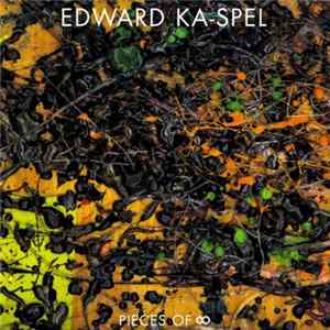 Edward Ka-Spel - Pieces Of ∞ FLAC
