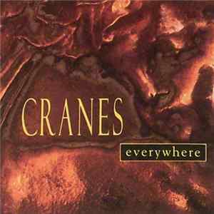 Cranes - Everywhere FLAC