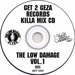 Various - Get 2 Geza Records Killa Mix CD: The Low Damage Vol. 1 FLAC