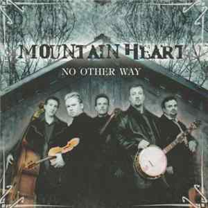 Mountain Heart - No Other Way FLAC
