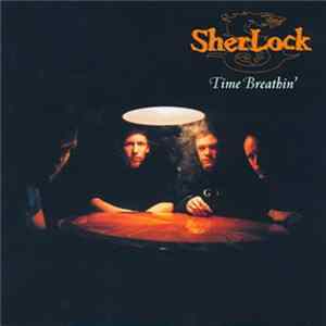 Sherlock - Time Breathin' FLAC