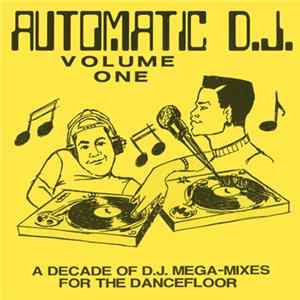 Various - Automatic D.J. Volume One FLAC