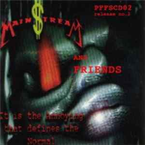 Main$tream - It Is The Annoying That Defines The Normal FLAC