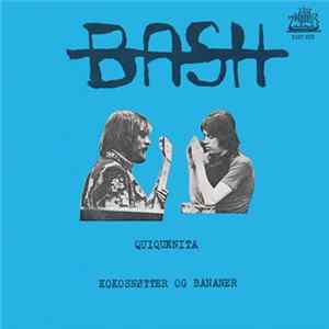 Bash - Quiquenita FLAC