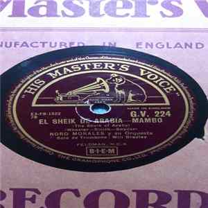 Noro Morales & His Orchestra - El Sheik de Arabia( The Sheik Of Araby) / Granada FLAC
