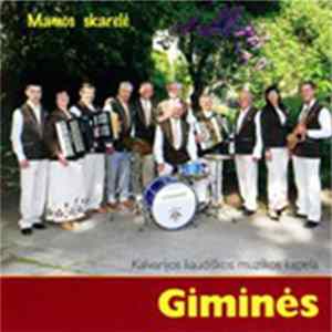 Kalvarijos Liaudiškos Muzikos Kapela "Giminės" - Mamos Skarelė FLAC