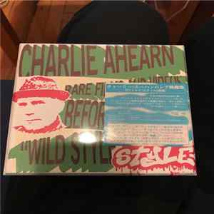 Charlie Ahearn - Rare Films And Videos Before And After "Wild Style" FLAC