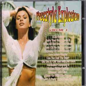 Various - Freestyle Explosion Volume 3 FLAC