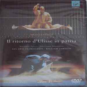 Monteverdi - Les Arts Florissants, William Christie, Krešimir Špicer, Marijana Mijanović - Il Ritorno D'Ulisse In Patria FLAC