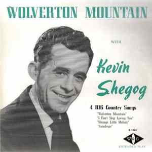 Kevin Shegog - Wolverton Mountain FLAC