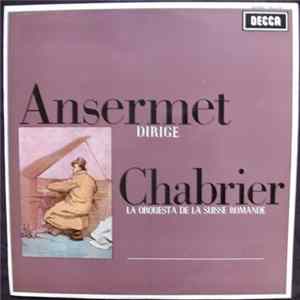 Ansermet Dirige Chabrier, La Orquesta De La Suisse Romande - Ansermet Dirige Chabrier FLAC