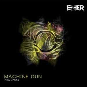 Phil Janks - Machine Gun FLAC