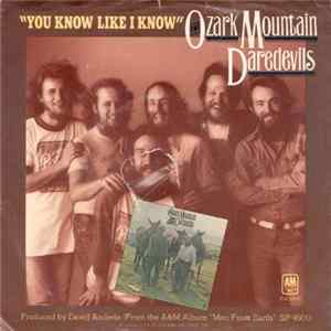 The Ozark Mountain Daredevils - You Know Like I Know FLAC
