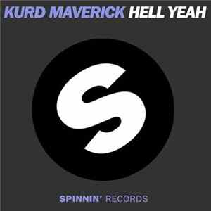 Kurd Maverick - Hell Yeah FLAC