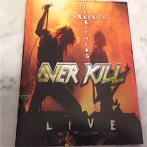 Overkill - Wrecking Everything (Live) FLAC