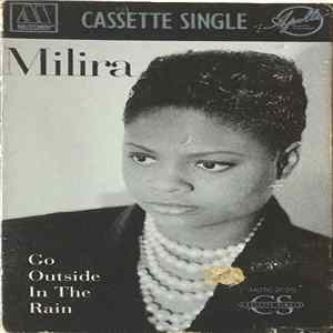 Milira - Go Outside In The Rain FLAC