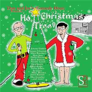 Dan and Jay's Comedy Hour - Ho, Christmas Tree! FLAC